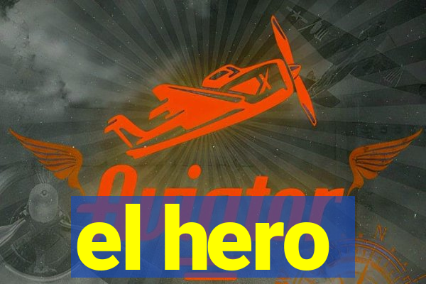 el hero